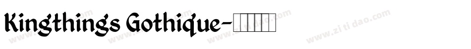 Kingthings Gothique字体转换